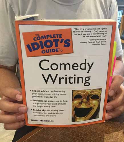 The Complete Idiot's Guide to Comedy Writing by James Mendrinos